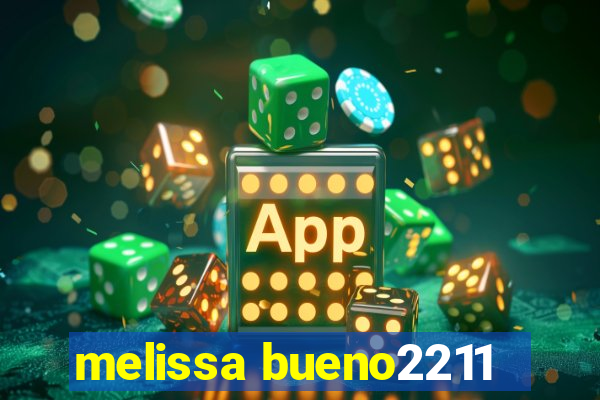 melissa bueno2211